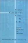 Alternative view 1 of Social Accounting Matrix for India: Concepts, Construction and Applications