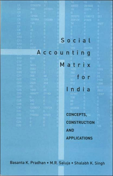 Social Accounting Matrix for India: Concepts, Construction and Applications