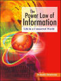 The Power Law of Information: Life in a Connected World