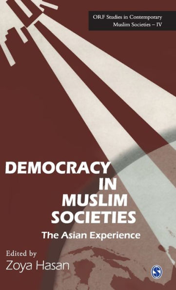 Democracy in Muslim Societies: The Asian Experience / Edition 1