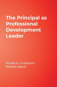 Title: The Principal as Professional Development Leader / Edition 1, Author: Phyllis H. Lindstrom