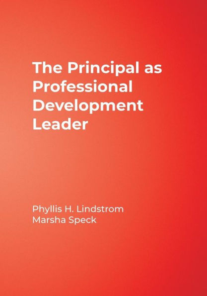 The Principal as Professional Development Leader / Edition 1