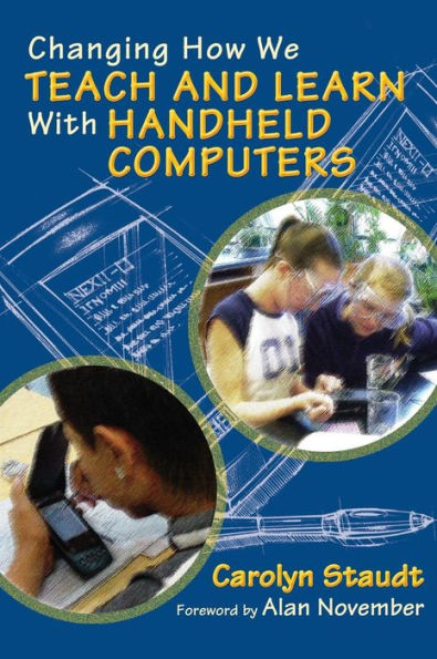 Changing How We Teach and Learn With Handheld Computers / Edition 1