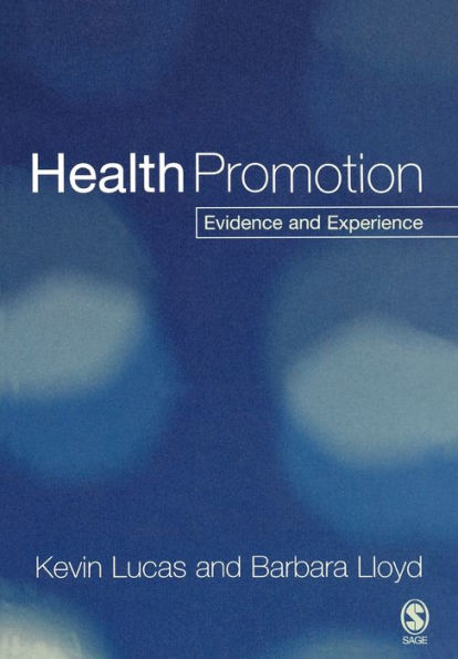 Health Promotion: Evidence and Experience / Edition 1