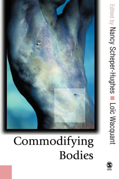 Commodifying Bodies / Edition 1