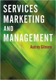 Title: Services Marketing and Management, Author: Audrey Gilmore