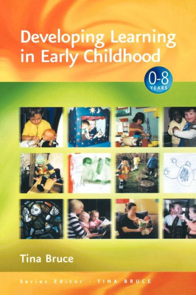 Developing Learning in Early Childhood / Edition 1