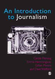 Title: Introduction to Journalism / Edition 1, Author: Carole Fleming