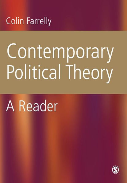 Contemporary Political Theory: A Reader / Edition 1