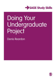 Title: Doing Your Undergraduate Project, Author: Denis Reardon