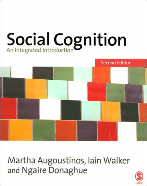 Social Cognition: An Integrated Introduction / Edition 2