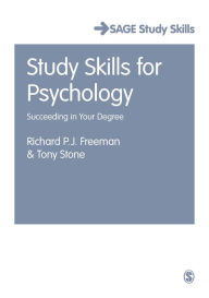 Title: Study Skills for Psychology: Succeeding in Your Degree / Edition 1, Author: Richard Freeman