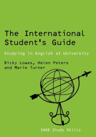 Title: The International Student's Guide: Studying in English at University, Author: Ricki Lowes