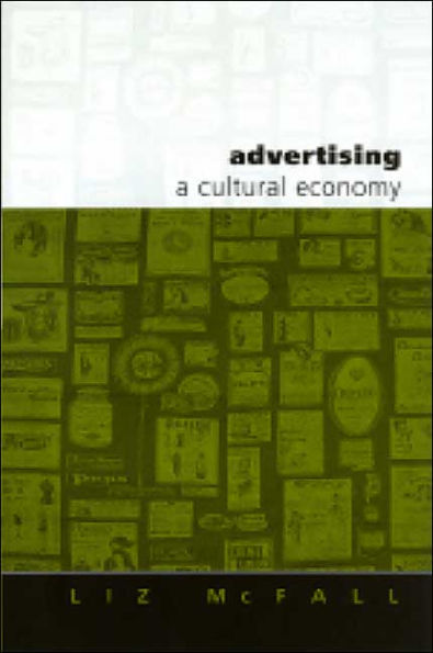 Advertising: A Cultural Economy