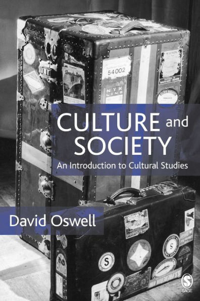 Culture and Society: An Introduction to Cultural Studies / Edition 1