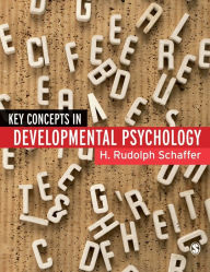 Title: Key Concepts in Developmental Psychology / Edition 1, Author: H Rudolph Schaffer