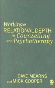 Title: Working at Relational Depth in Counselling and Psychotherapy, Author: Dave Mearns