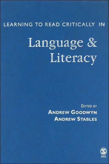 Learning to Read Critically in Language and Literacy / Edition 1 by ...