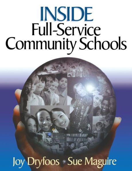 Inside Full-Service Community Schools / Edition 1