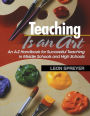 Teaching Is an Art: An A-Z Handbook for Successful Teaching in Middle Schools and High Schools