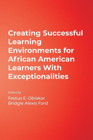Creating Successful Learning Environments for African American Learners With Exceptionalities / Edition 1