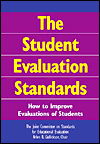 Title: The Student Evaluation Standards: How to Improve Evaluations of Students / Edition 1, Author: Arlen R. Gullickson