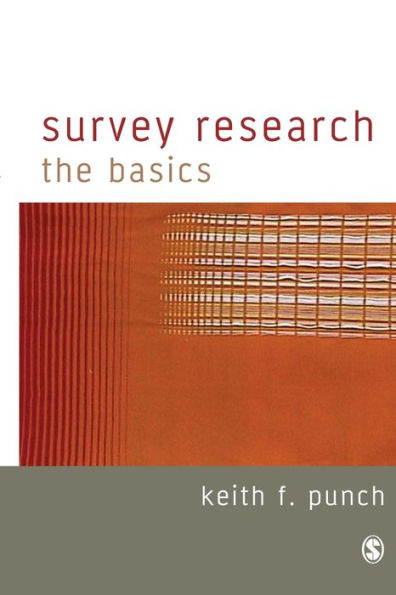 Survey Research: The Basics / Edition 1