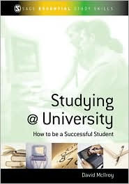 Title: Studying at University: How to be a Successful Student / Edition 1, Author: David McIlroy