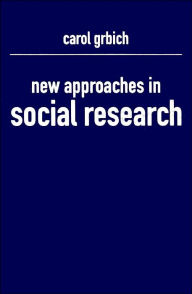 Title: New Approaches in Social Research, Author: Carol Grbich