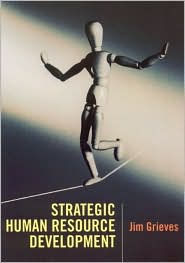 Strategic Human Resource Development / Edition 1