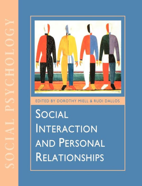 Social Interaction and Personal Relationships / Edition 1