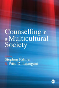 Title: Counselling in a Multicultural Society / Edition 1, Author: Stephen Palmer