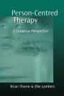 Person-Centred Therapy: A European Perspective / Edition 1