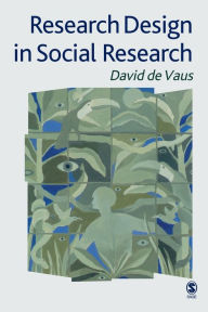 Title: Research Design in Social Research / Edition 1, Author: David de Vaus