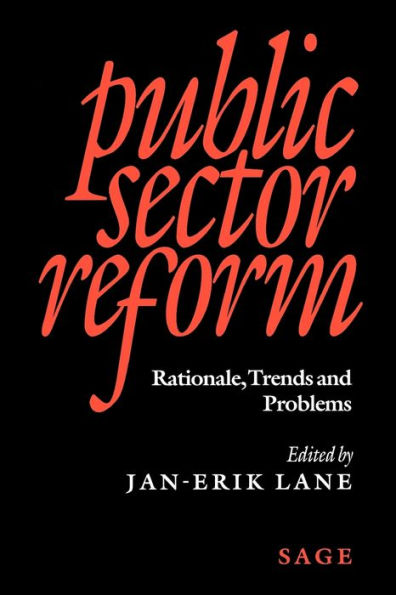 Public Sector Reform: Rationale, Trends and Problems / Edition 1