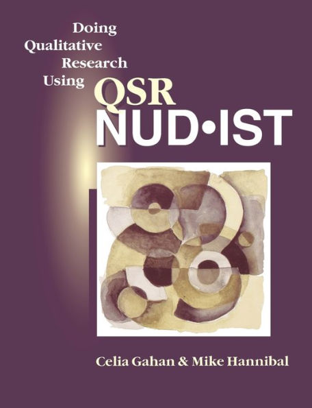 Doing Qualitative Research Using QSR NUD*IST / Edition 1