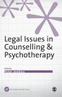 Legal Issues in Counselling & Psychotherapy / Edition 1