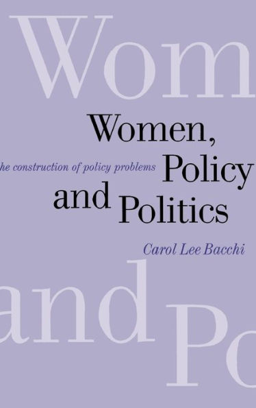 Women, Policy and Politics: The Construction of Policy Problems / Edition 1