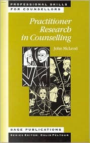 Title: Practitioner Research in Counselling / Edition 1, Author: John McLeod