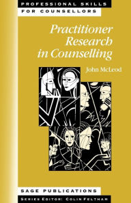 Title: Practitioner Research In Counselling / Edition 1, Author: John McLeod