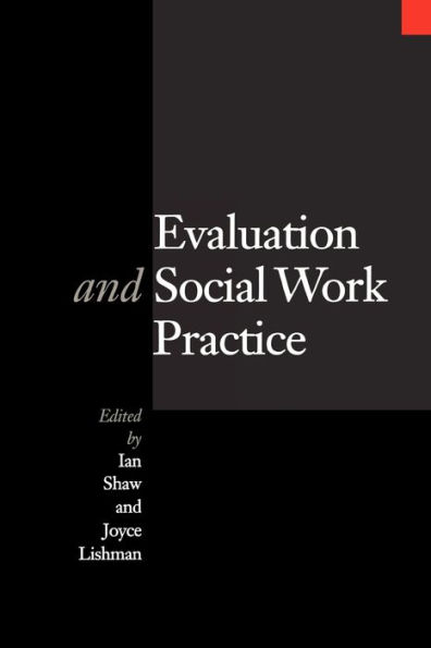 Evaluation and Social Work Practice / Edition 1