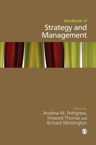 Title: Handbook of Strategy and Management / Edition 1, Author: Andrew M Pettigrew