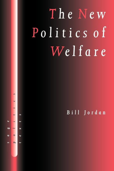 The New Politics of Welfare: Social Justice in a Global Context / Edition 1