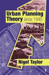 Title: Urban Planning Theory since 1945 / Edition 1, Author: Nigel Taylor