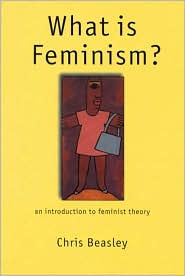 Title: What is Feminism?: An Introduction to Feminist Theory, Author: Chris Beasley