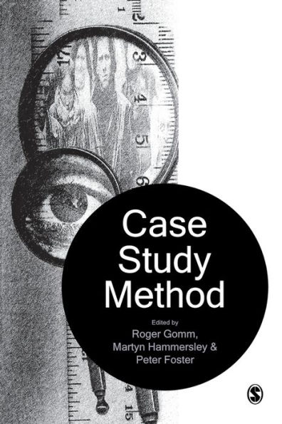 Case Study Method: Key Issues, Key Texts / Edition 1