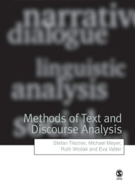 Title: Methods of Text and Discourse Analysis: In Search of Meaning / Edition 1, Author: Stefan Titscher