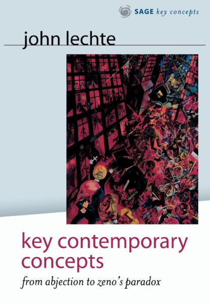 Key Contemporary Concepts: From Abjection to Zeno's Paradox / Edition 1