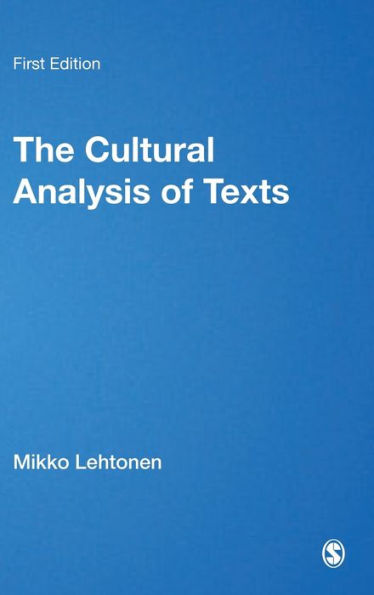 The Cultural Analysis of Texts / Edition 1