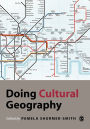 Doing Cultural Geography / Edition 1